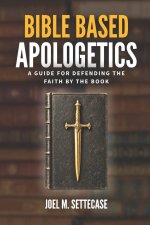 Bible Based Apologetics