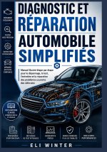 Diagnostic et réparation automobile simplifiés