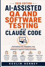 AI-Assisted QA and Software Testing with Claude Code
