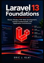 Laravel 13 Foundations