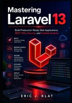 Mastering Laravel 13