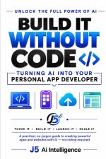 BUILD IT WITHOUT CODE