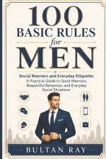 100 Basic Rules for Men