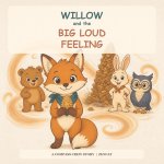 Willow and the Big Loud Feeling