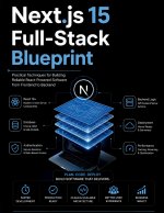 Next.js 15 Full-Stack Blueprint
