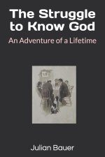 The Struggle to Know God