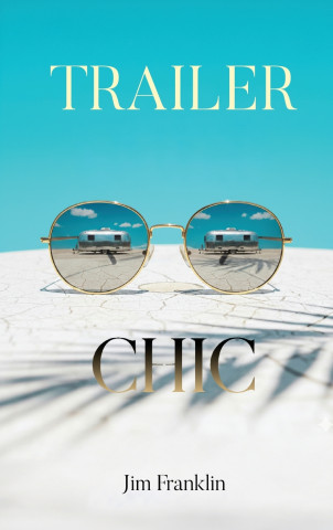 Trailer Chic