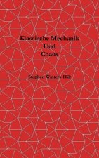 Klassische Mechanik und Chaos