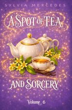 A Spot of Tea and Sorcery