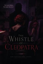 The Whistle of Cleopatra