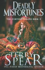 Deadly Misfortunes