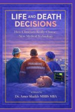 Life And Death Decisions