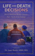 Life And Death Decisions