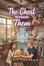 The Ghost Between Them