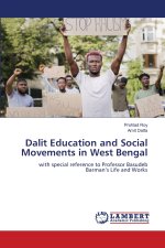 Dalit Education and Social Movements in West Bengal