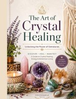 The Art of Crystal Healing