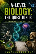 A-LEVEL BIOLOGY