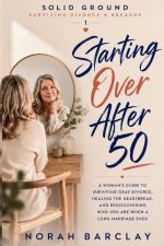 Starting Over After 50