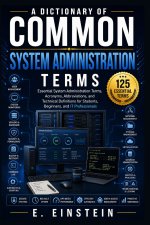 A Dictionary of Common System Administration Terms