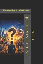 Question Everything