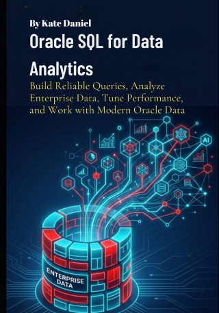 Oracle SQL for Data Analytics