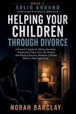 Helping Your Children Through Divorce