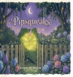 Pipsqueaks