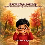 Everything Is Sharp