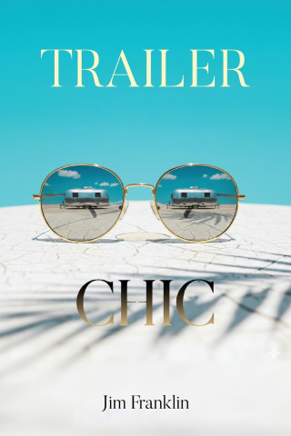 Trailer Chic