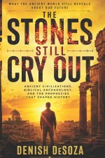 The Stones Still Cry Out
