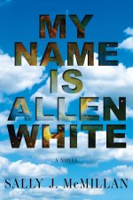 My Name Is Allen White