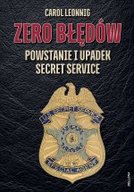 Zero błędów. Powstanie i upadek Secret Service
