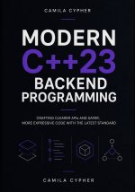 Modern C++23 Backend Programming