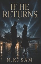 If He Returns