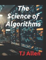 The Science of Algorithms