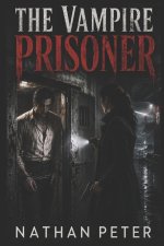 THE VAMPIRE PRISONER