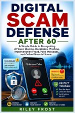 DIGITAL SCAM DEFENSE AFTER 60