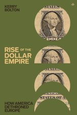 Rise of the Dollar Empire