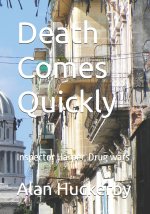 Death Comes Quickly