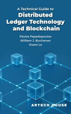 A Technical Guide to Distributed Ledger Technology and Blockchain