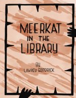 Meerkat in the Library