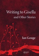 Writing to Gisella and Other Stories