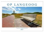 OP LANGEOOG (Wandkalender 2027 DIN A3 quer), CALVENDO Monatskalender