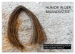 Humor in der Bauindustrie (Wandkalender 2027 DIN A3 quer), CALVENDO Monatskalender