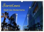 Barcelona - Stadt des Modernisme (Wandkalender 2027 DIN A3 quer), CALVENDO Monatskalender