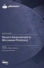 Recent Advancement in Microwave Photonics