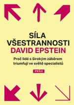 Síla všestrannosti - Proč lidé s širokým záběrem triumfují ve světě specialistů
