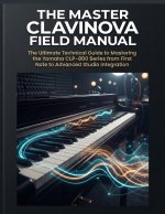 The Master Clavinova Field Manual