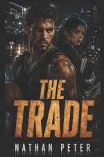 THE TRADE