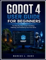 Godot 4 User Guide For Beginners